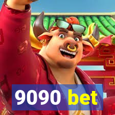 9090 bet